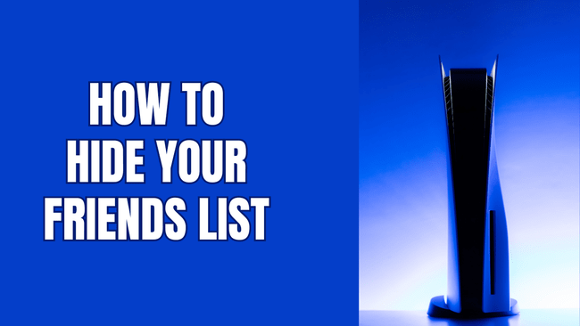 How to hide your friends list on your PS5 (step by step)