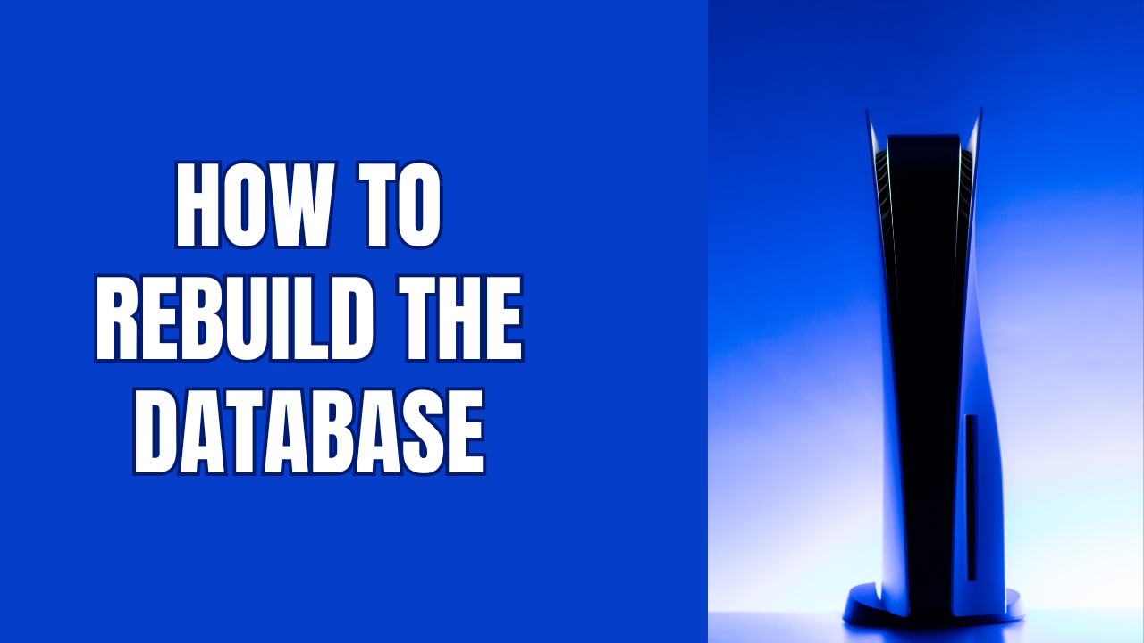 How to rebuild the database on your PS5 (step by step)
